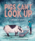 Pigs Can't Look Up - Book