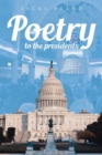 Poetry to the Presidents - Book