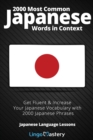 2000 Most Common Japanese Words in Context : Get Fluent & Increase Your Japanese Vocabulary with 2000 Japanese Phrases - Book