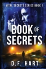 Book Of Secrets : Vital Secrets, Book One - Large Print - Book