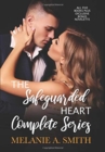 The Safeguarded Heart Complete Series : All Five Books Plus Exclusive Bonus Novelette - Book