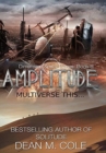 Amplitude : A Post-Apocalyptic Thriller (Dimension Space Book Three) - Book