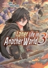 Loner Life in Another World Vol. 3 (manga) - Book