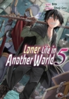 Loner Life in Another World Vol. 5 (manga) - Book