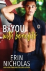Bayou With Benefits - Book