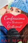 Confessions of an Undercover Girlfriend! - Book