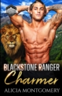 Blackstone Ranger Charmer : Blackstone Rangers Book 2 - Book