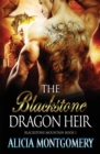 Blackstone Dragon Heir : Blackstone Mountain Book 1 - Book