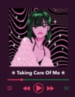 Taking Care Of Me : For Adults For Autism Moms For Nurses Moms Teachers Teens Women With Prompts Day and Night Self Love Gift - Book