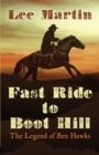 Fast Ride to Boot Hill : The Legend of Ben Hawks - Book