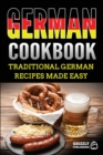 German Cookbook : Delicious German Recipes Made Easy - Book