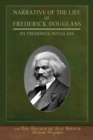 Narrative of the Life of Frederick Douglass and The Fourth of July Speech - Book