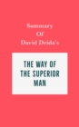 Summary of David Deida's The Way of the Superior Man - eBook