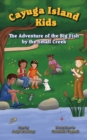 The Adventure of the Big Fish by the Small Creek - Book