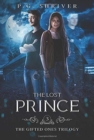 The Lost Prince : A Teen Superhero Fantasy - Book