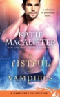 A Fistful of Vampires : A Dark Ones Collection - Book