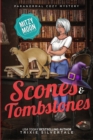 Scones and Tombstones : Paranormal Cozy Mystery - Book