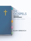 The Gospels : Parallel Arrangement - King James Version - Book