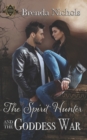 The Spirit Hunter and the Goddess War - Book