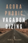Agoraphobic Vagabondizing - Book