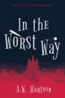 In the Worst Way - Book