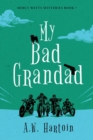 My Bad Grandad - Book