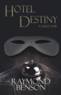 Hotel Destiny : A Ghost Noir - Book