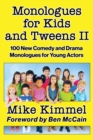 Monologues for Kids and Tweens II - Book