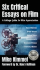 Six Critical Essays on Film : A College Guide for Film Appreciation - Book