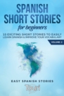 Spanish Short Stories for Beginners : 10 Exciting Short Stories to Easily Learn Spanish & Improve Your Vocabulary - Book