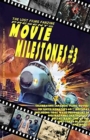 The Lost Films Fanzine Presents Movie Milestones #3 : (Basic Color/Variant Cover B) - Book