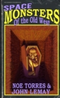 Space Monsters of the Old West - Book