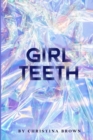 Girl Teeth - Book