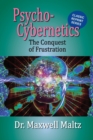 Psycho-Cybernetics Conquest of Frustration - Book