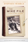 The Mike File : A Story of Grief and Hope - Book