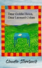 Dear Goldie Hawn, Dear Leonard Cohen - Book