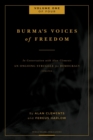 Burma's Voices of Freedom in Conversation with Alan Clements, Volume 1 of 4 : An Ongoing Struggle for Democracy - Updated - Book