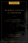 Burma's Voices of Freedom in Conversation with Alan Clements, Volume 2 of 4 : An Ongoing Struggle for Democracy - Updated - Book