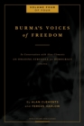 Burma's Voices of Freedom in Conversation with Alan Clements, Volume 4 of 4 : An Ongoing Struggle for Democracy - Updated - Book