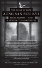 The Voice of Hope : Aung San Suu Kyi from Prison - and A Letter To A Dictator - Book