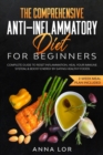 The Comprehensive Anti-Inflammatory Diet for Beginners - Book