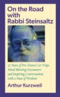 On the Road with Rabbi Steinsaltz : 25 Years of Pre-Dawn Car Trips, Mind-Blowing Encounters and Inspiring Conversations with a Man of Wisdom - Book