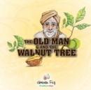 The Old Man And The Walnut Tree - Book