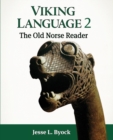 Viking Language 2 : The Old Norse Reader - Book