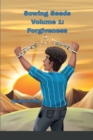 Sowing Seeds Volume 1 : Forgiveness - Book
