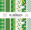 Irish St. Patrick's Scrapbook Paper : 8x8 St. Paddy's Day Designer Paper for Decorative Art, DIY Projects, Homemade Crafts, Cute Art Ideas For Any Crafting Project - Book