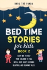 Bed Time Stories for Kids : 10 Beautiful and Relaxing Tales - Book