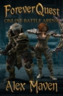 ForeverQuest : Online Battle Arena - A LitRPG Novel - Book