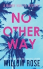 No Other Way - Book