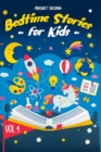 Bedtime Stories For Kids - Vol. 1 : Short Stories to Help your Children relax, Fall asleep fast and Enjoy a long night's sleep - Book